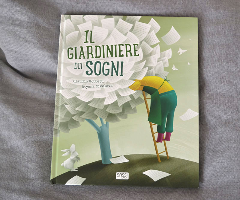 Il Giardiniere Dei Sogni E Un Inno Dolcissimo Alla Bellezza Della Lettura Ci Vuole Impegno Per Far Crescere Una Storia Pero Quando Arrivano I Frutti Sono Di Tutti Libricino Libri