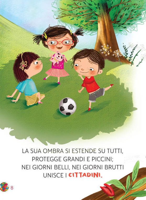 La Costituzione E Come Un Albero Il Testo Fondante Della Nostra Societa Declinato In Una Versione Che Aiuta I Piccoli Lettori A Conoscere I Diritti I Doveri E Tutto Cio Che Occorre